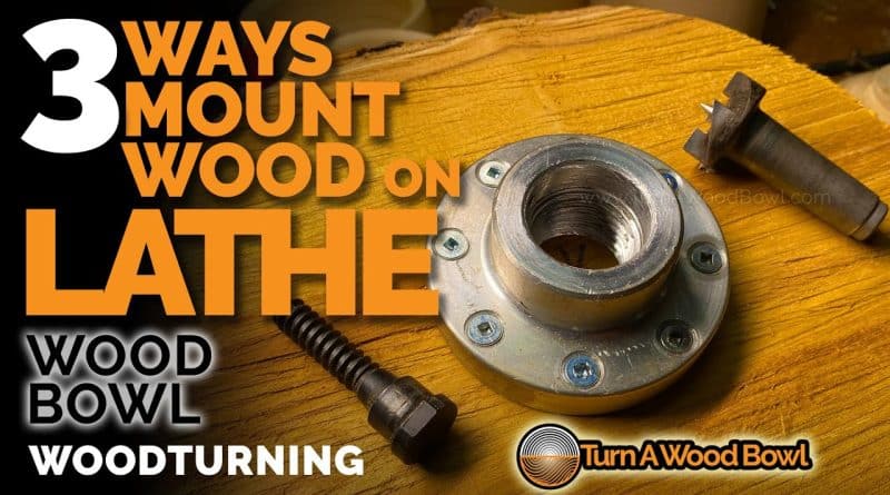 Woodturning: Mounting The Wood To The Lathe – Center Work